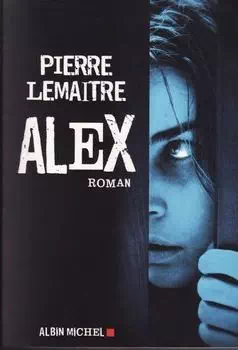 Couverture du livre Alex de pierre Lemaitre